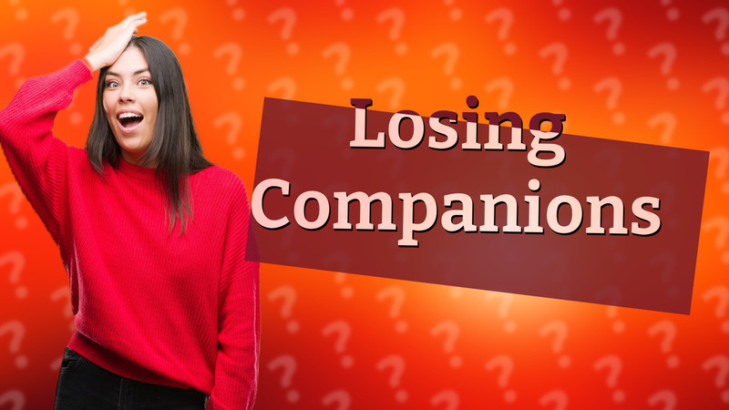 Losing Companions
