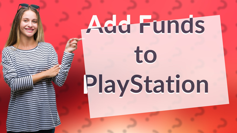 Add Funds to PlayStation