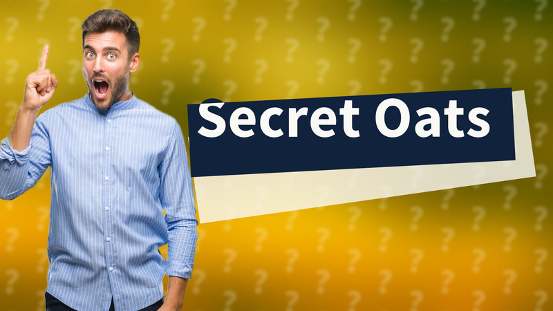 Secret Oats
