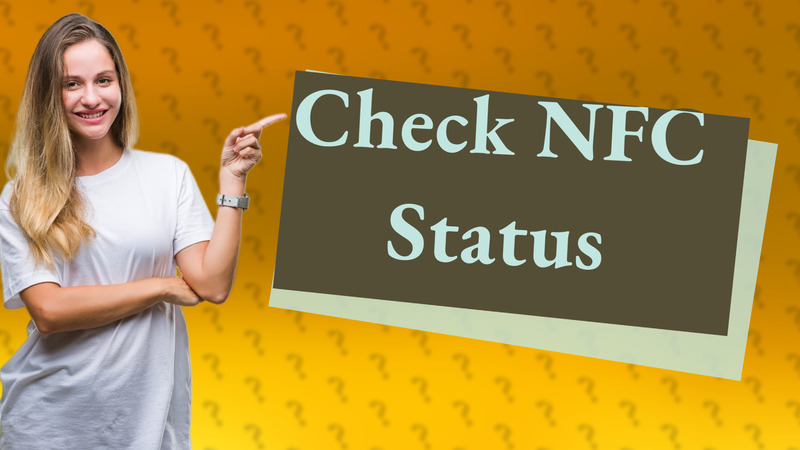 Check NFC Status