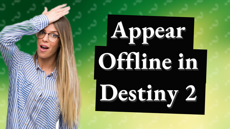 Appear Offline in Destiny 2