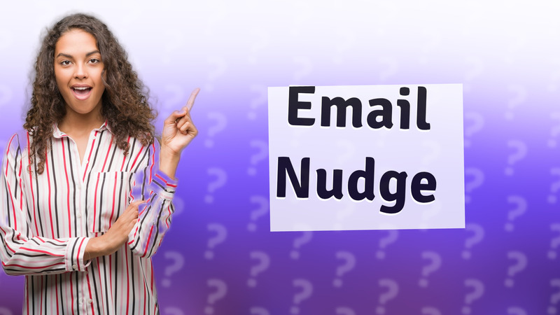 Email Nudge