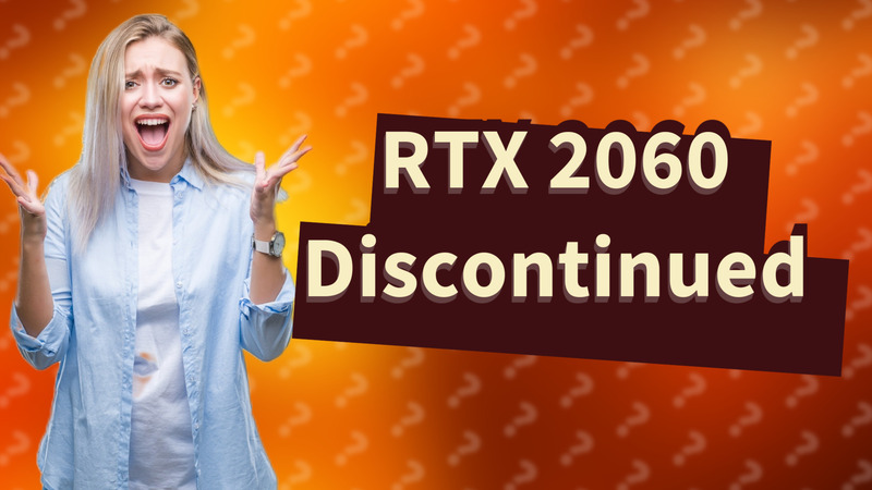 RTX 2060 Discontinued