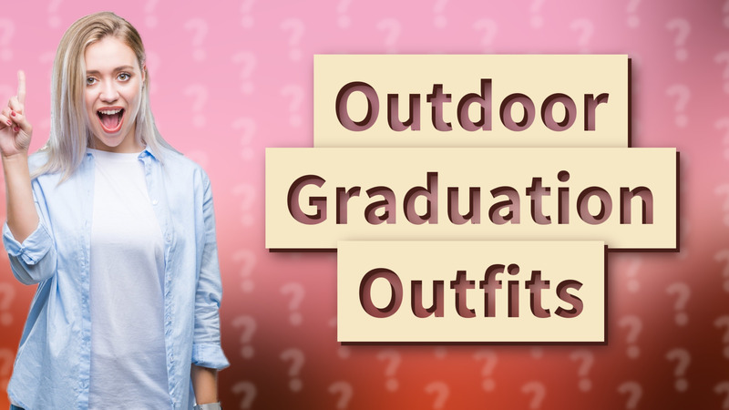 Outdoor Graduation Outfits