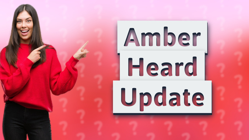 Amber Heard Update