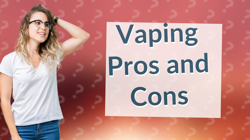 Vaping Pros and Cons