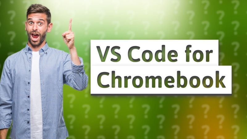 VS Code for Chromebook