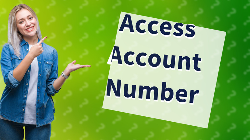 Access Account Number