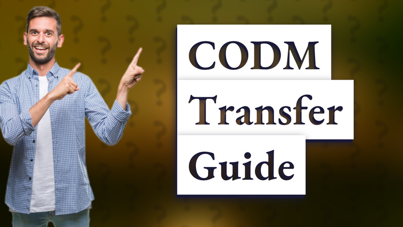 CODM Transfer Guide