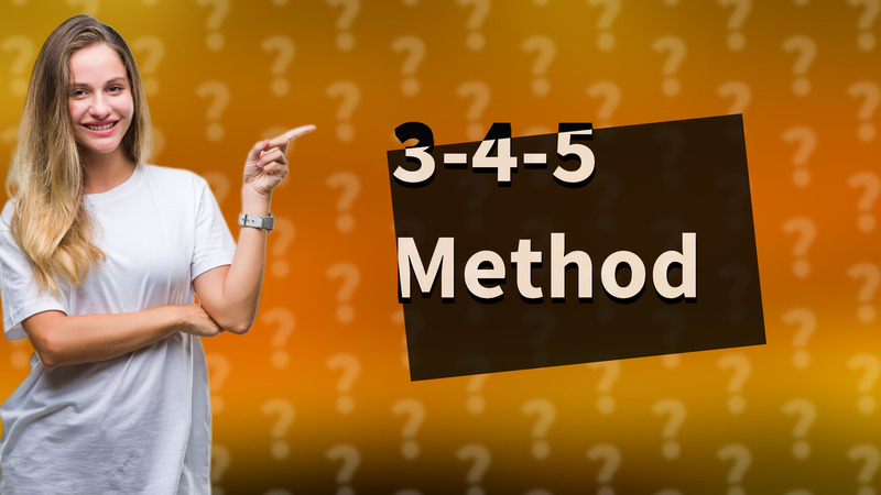 3-4-5 Method