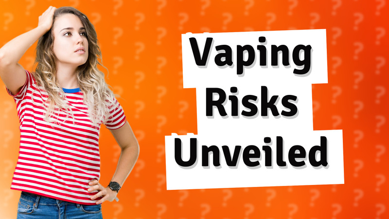 Vaping Risks Unveiled