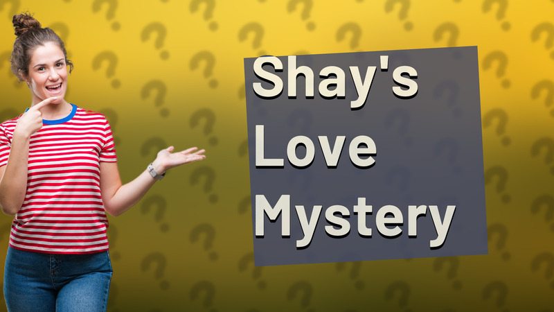 Shay's Love Mystery