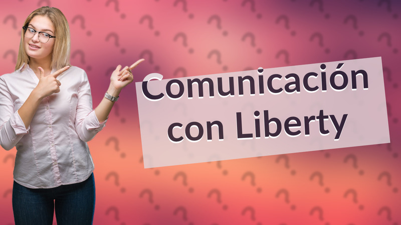 Comunicación con Liberty