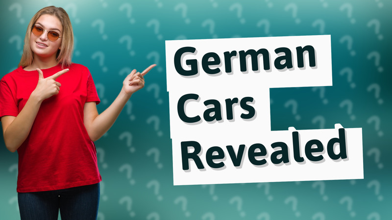 German Cars Revealed