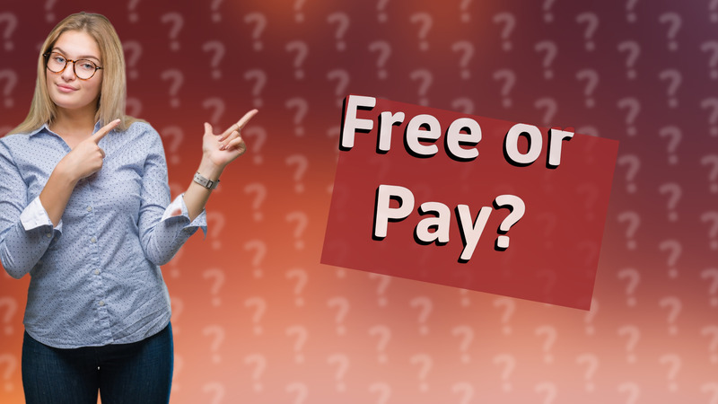 Free or Pay?