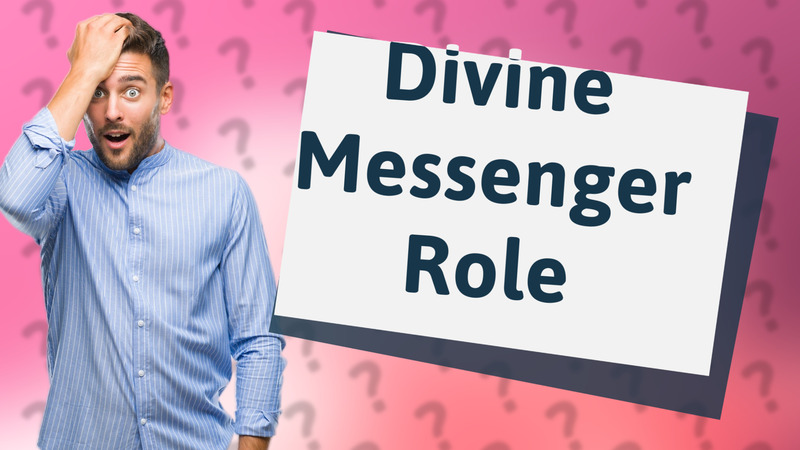 Divine Messenger Role