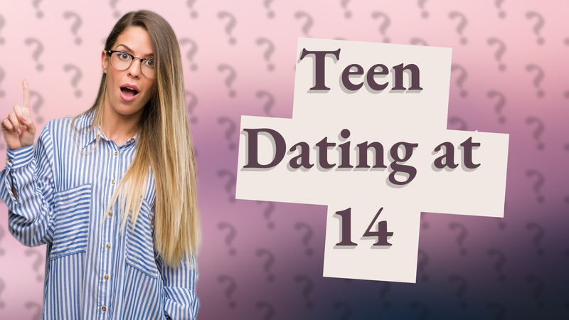 Teen Dating at 14