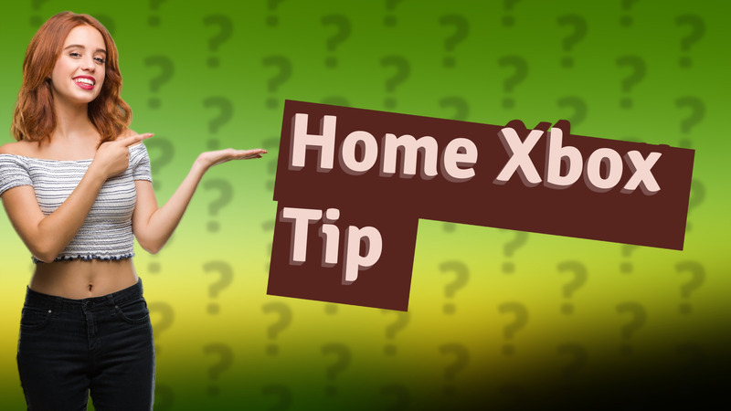 Home Xbox Tip