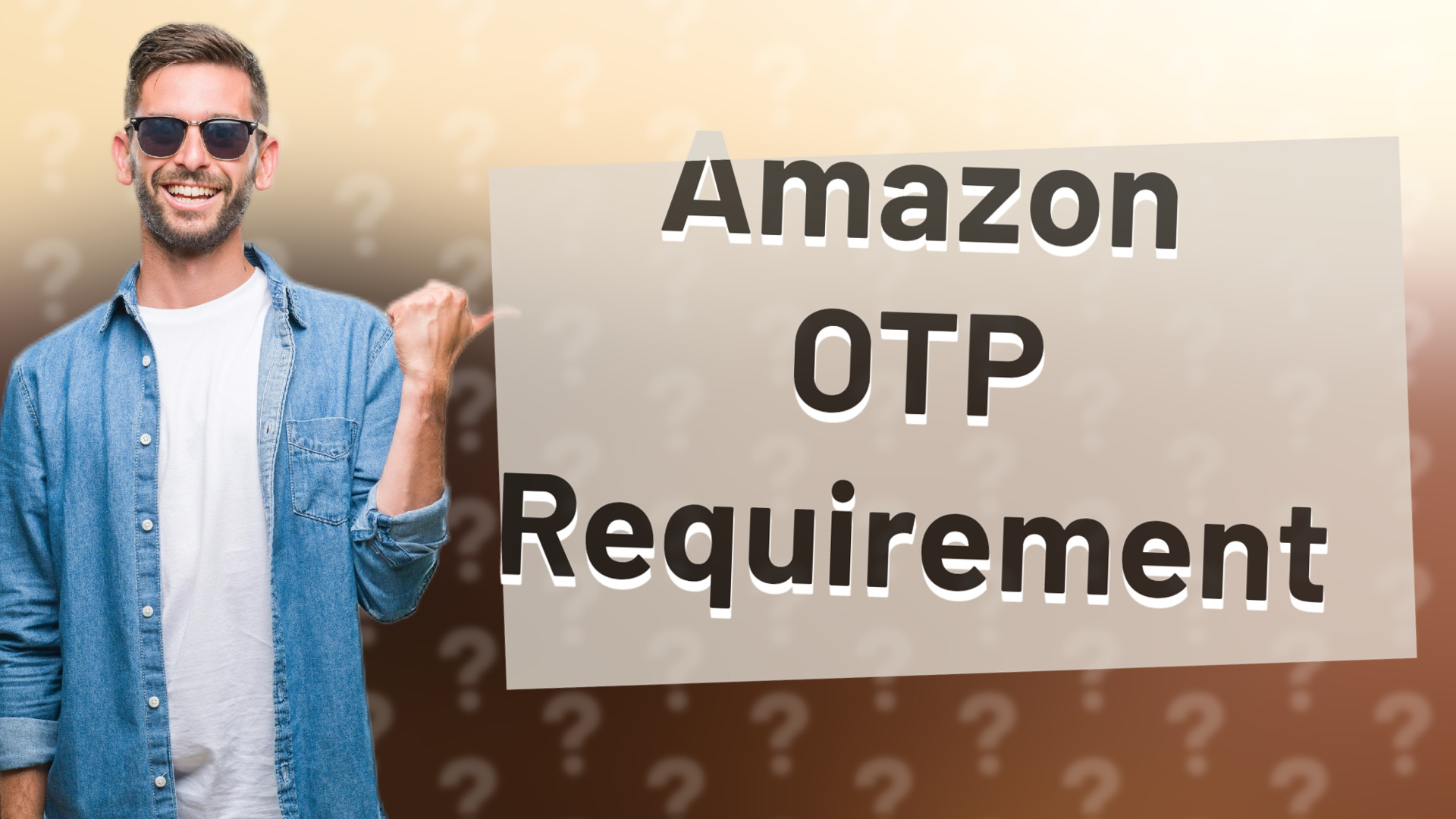 Amazon OTP Requirement