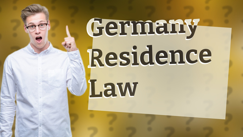 Germany Residence Law