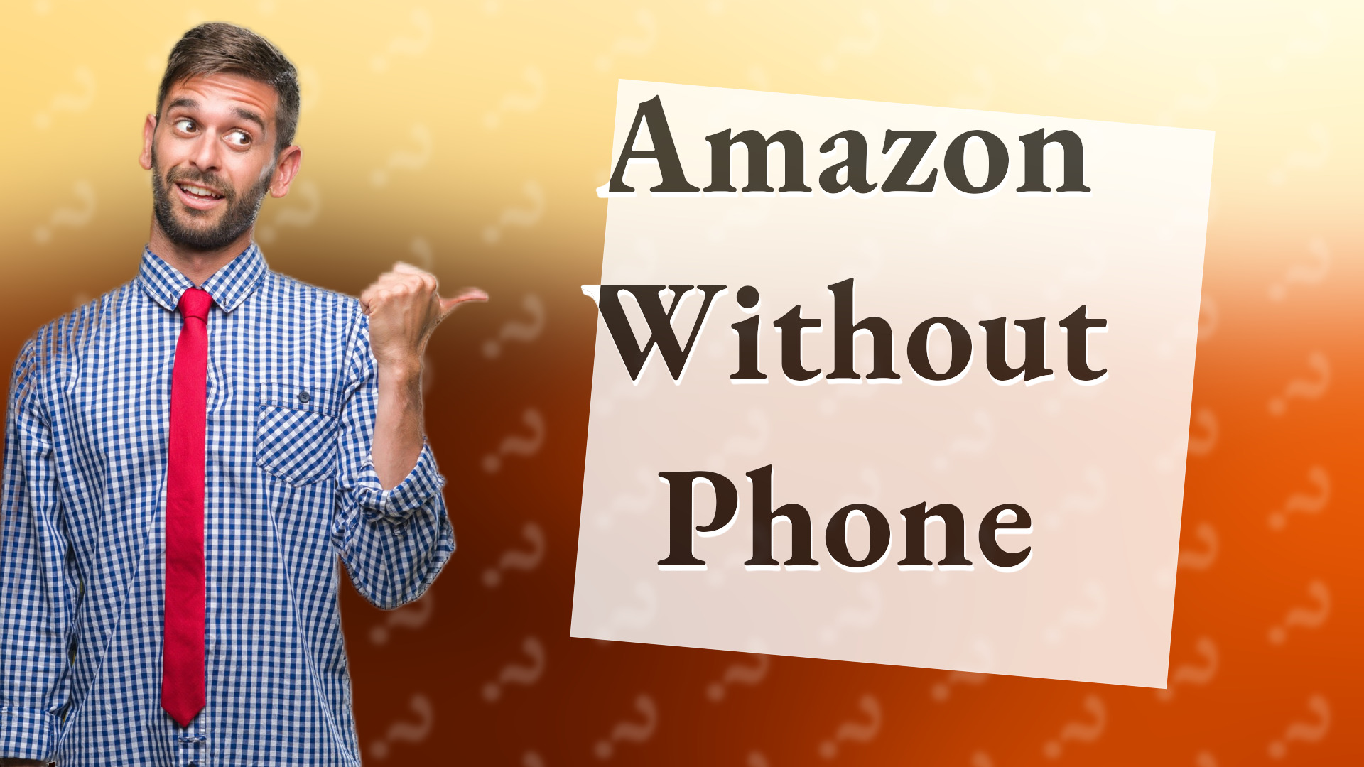 Amazon Without Phone