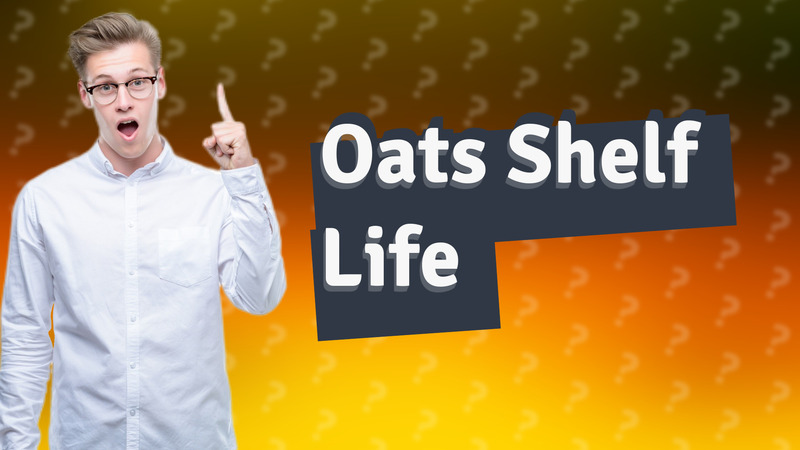 Oats Shelf Life