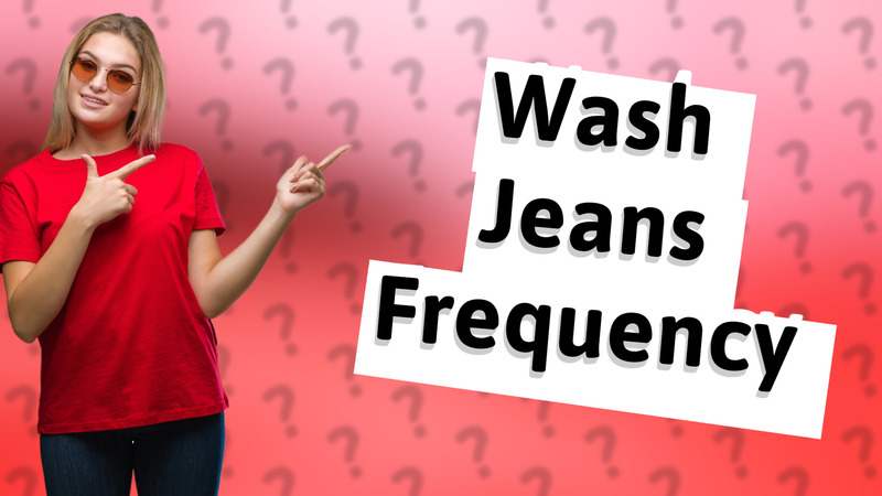 Wash Jeans Frequency