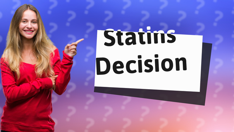 Statins Decision