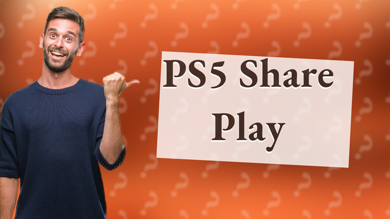PS5 Share Play