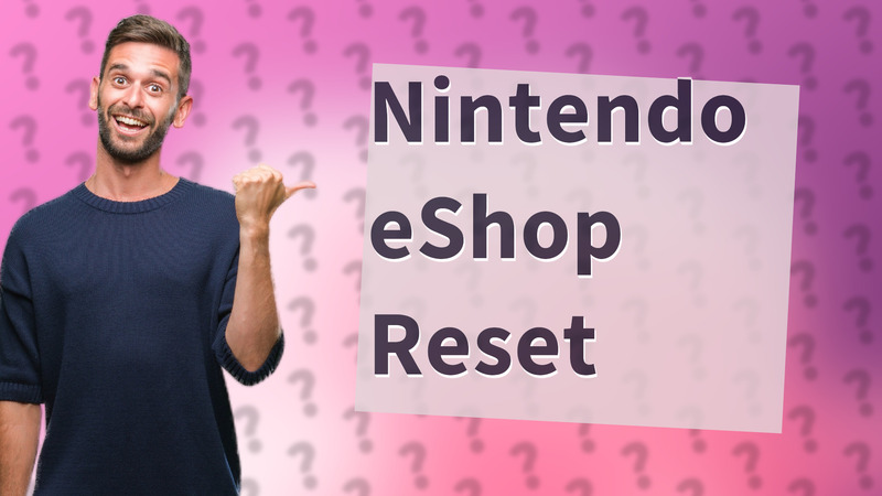 Nintendo eShop Reset