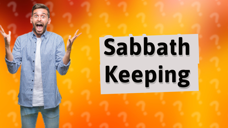 Sabbath Keeping