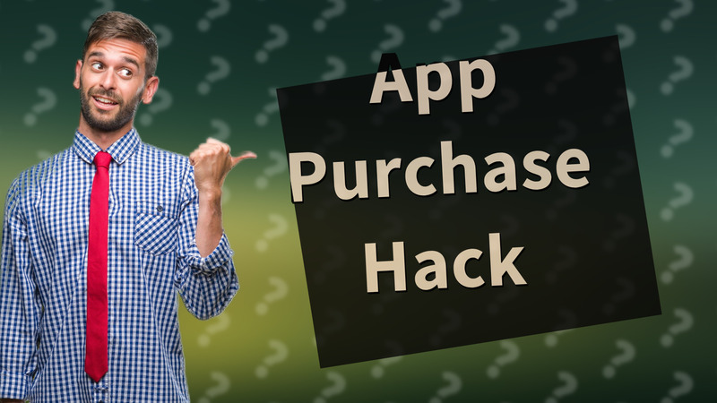 App Purchase Hack