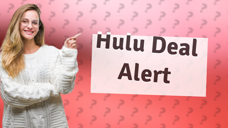 Hulu Deal Alert