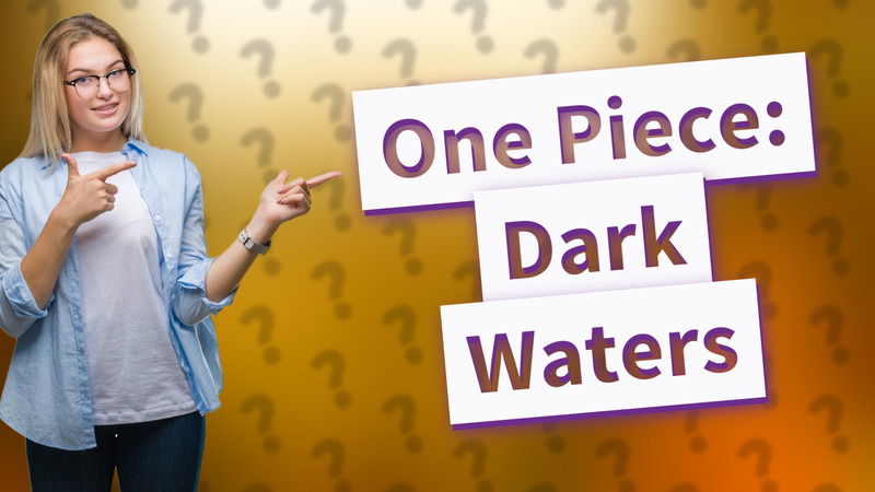 One Piece: Dark Waters