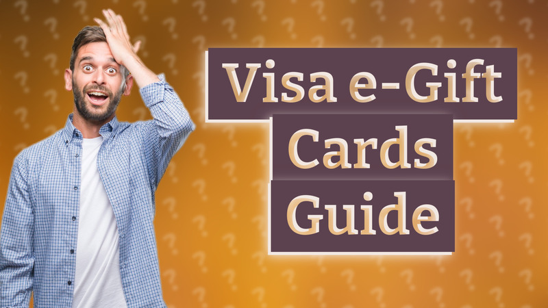Visa e-Gift Cards Guide