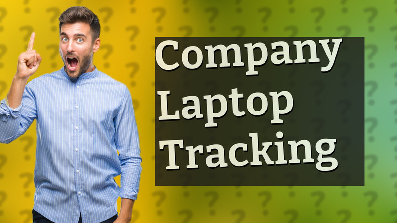 Company Laptop Tracking