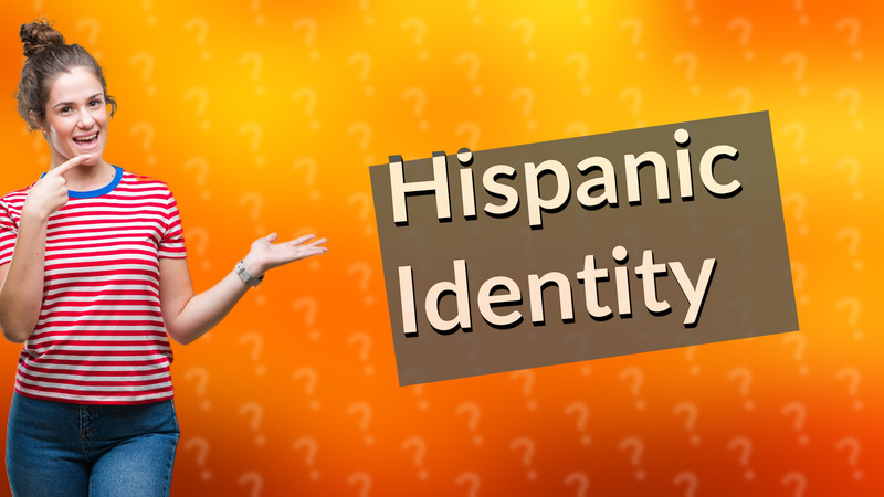 Hispanic Identity