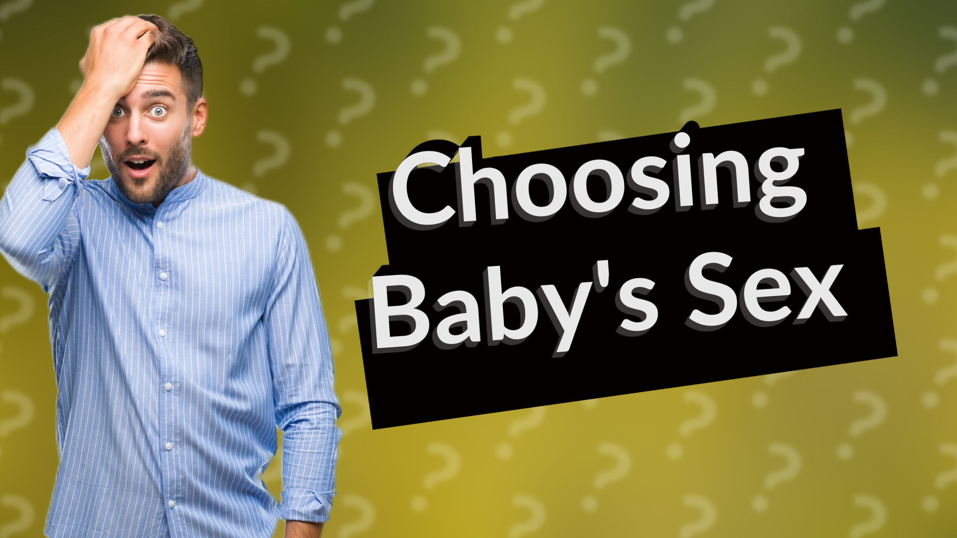 Choosing Baby's Sex
