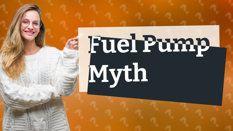 Fuel Pump Myth