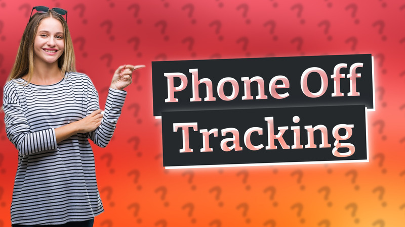 Phone Off Tracking