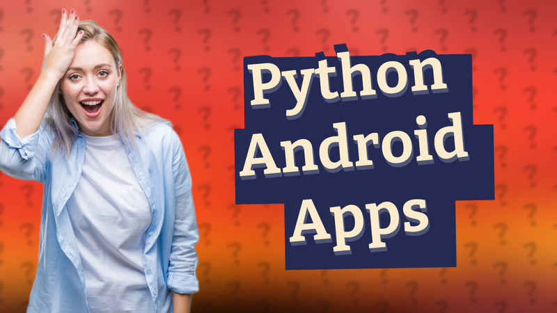 Python Android Apps