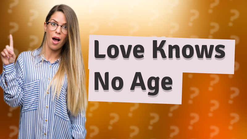 Love Knows No Age