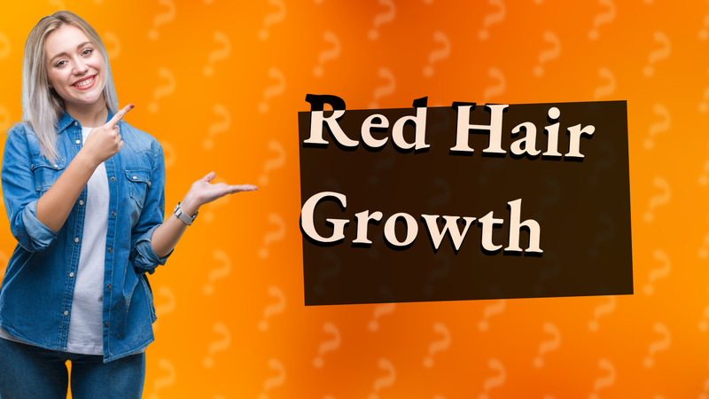 Red Hair Growth