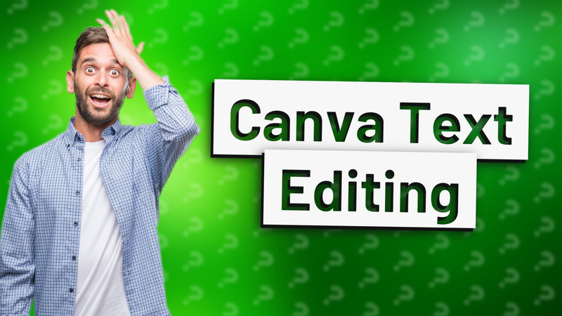 Canva Text Editing