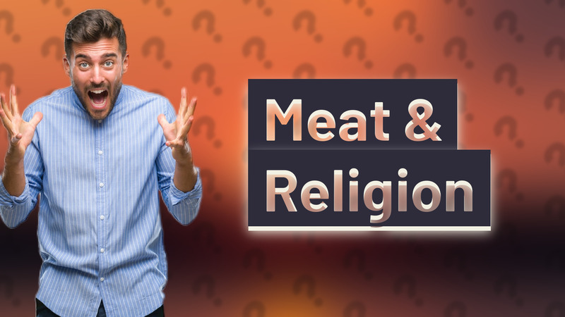 Meat & Religion