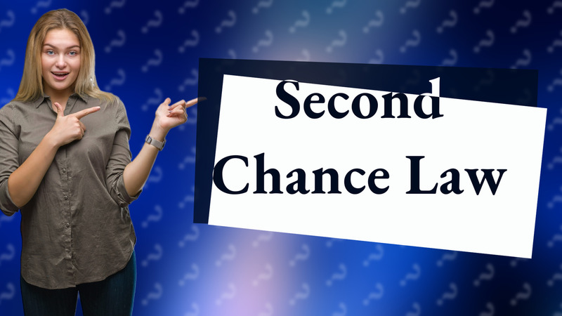 Second Chance Law