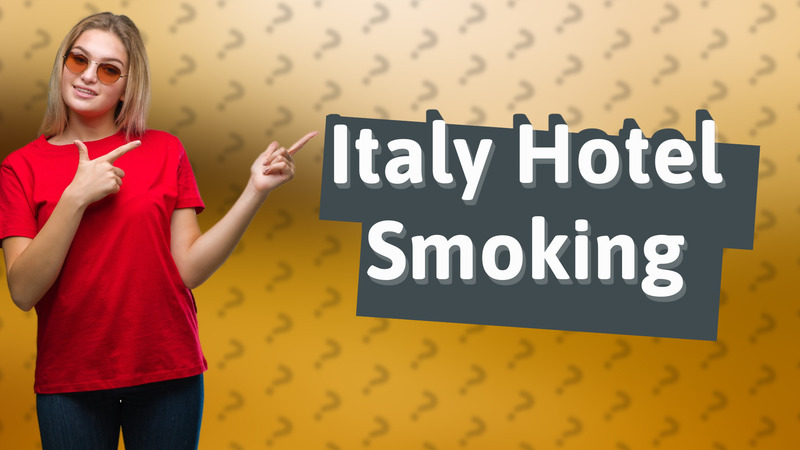 Italy Hotel Smoking