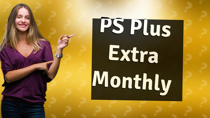 PS Plus Extra Monthly