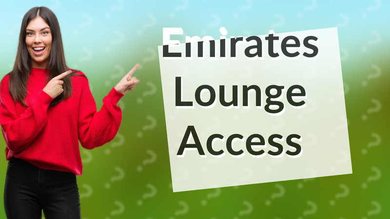 Emirates Lounge Access
