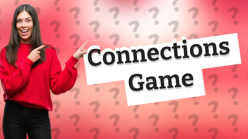 Connections Game
